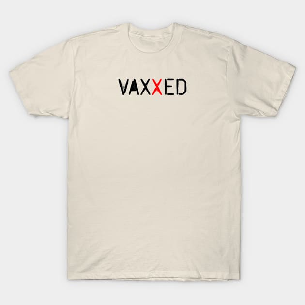 I Got Vaxxed T-Shirt by NeilGlover